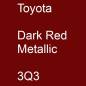 Preview: Toyota, Dark Red Metallic, 3Q3.